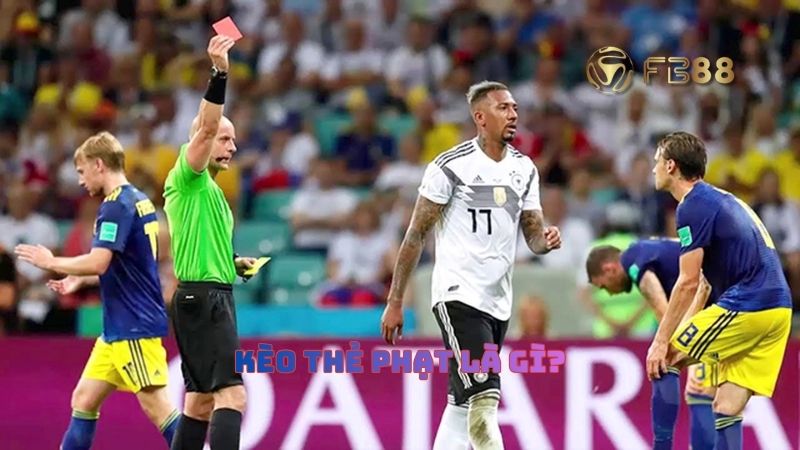 Kèo thẻ phạt là một trong những kèo bóng được anh em yêu thích